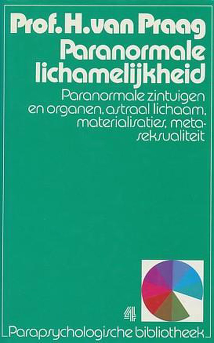 boekenbalie_9789010024640_cover Paranormale lichamelijkheid