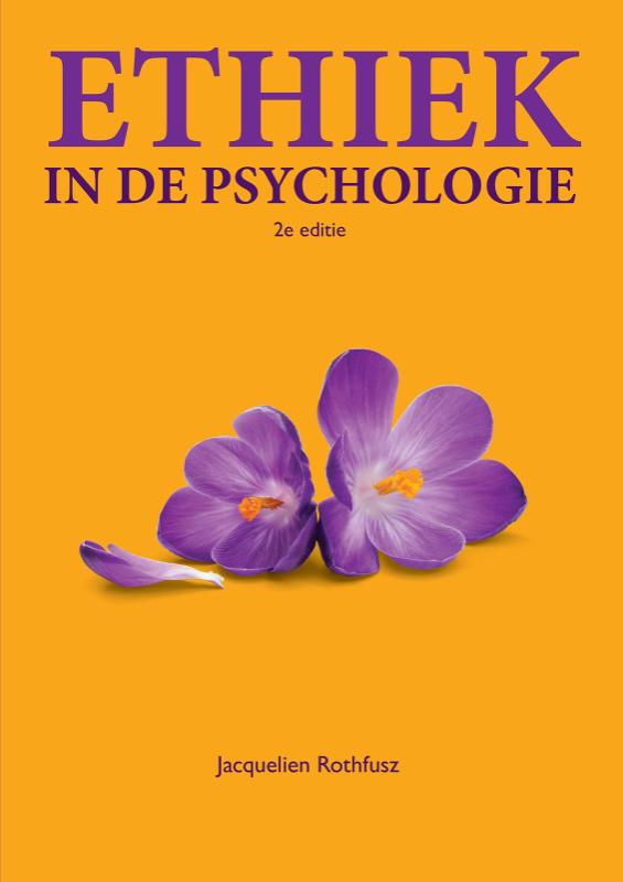Jacqueline Rothfusz Ethiek In De Psychologie