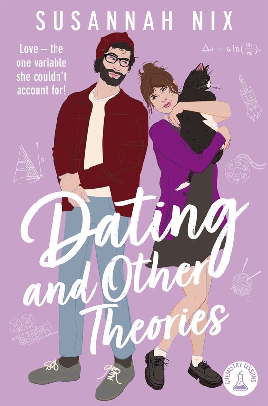Dating and Other Theories / Chemistry Lessons