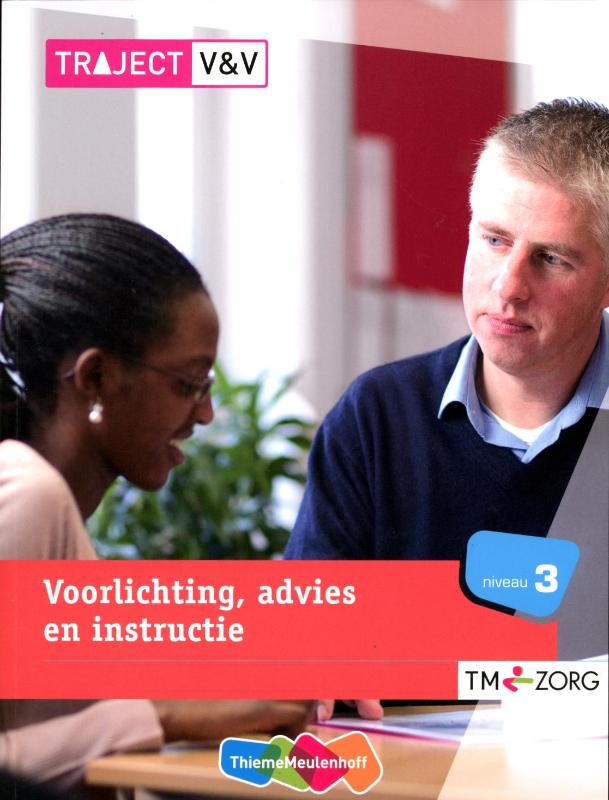 boekenbalie_9789006924961_cover Voorlichting, advies en instructie / niveau 3 / Traject V&V