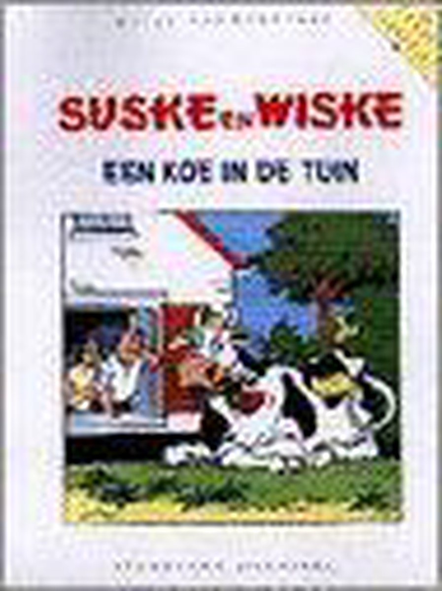 "Suske en Wiske  - Een koe in de tuin"