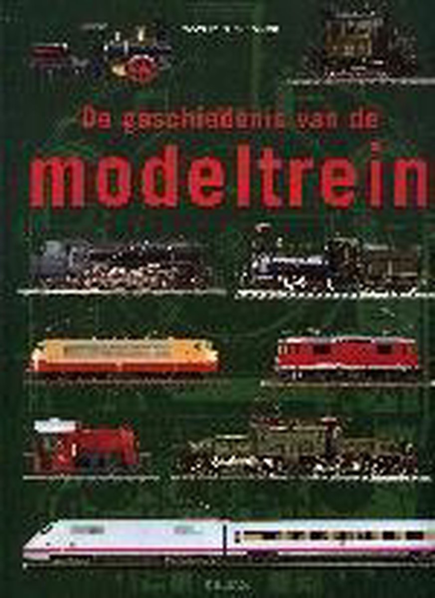 Geschiedenis Van De Modeltrein