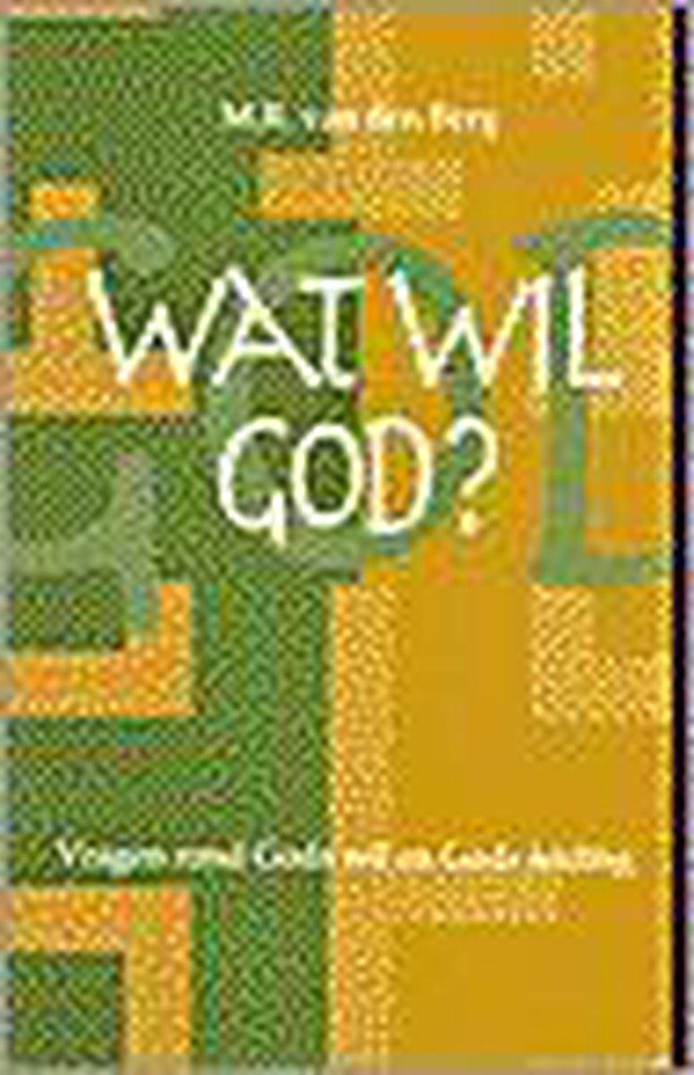 Wat wil God?
