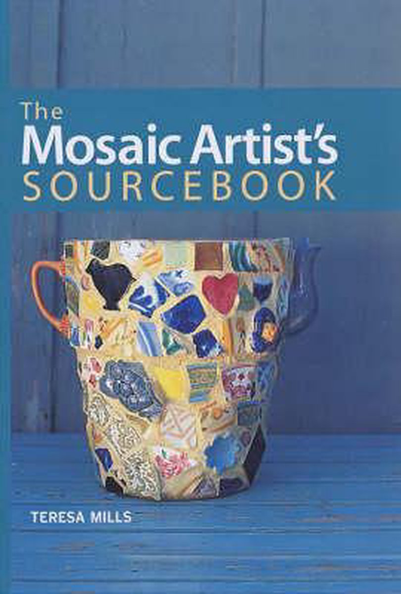 Mosaic Artist's Sourcebook