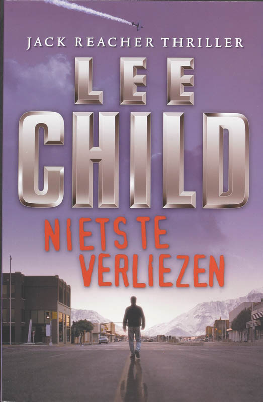 Lee Child Niets Te Verliezen / Jack Reacher / 12