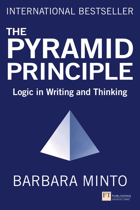 Barbara Minto Pyramid Principle, The
