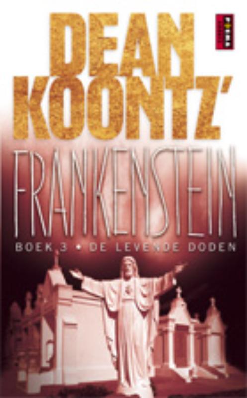 boekenbalie_9789021010540_cover De levende doden / Dean Koontz' Frankenstein / 3