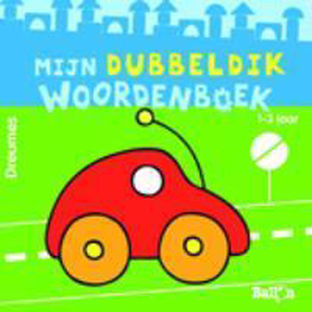 boekenbalie_9789037471427_cover Mijn Dubbeldik Woordenboek