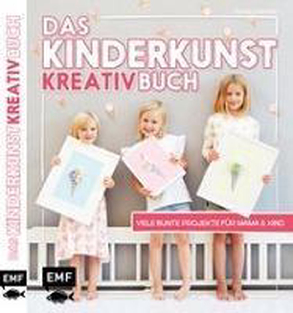 Das Kinderkunst-Kreativbuch