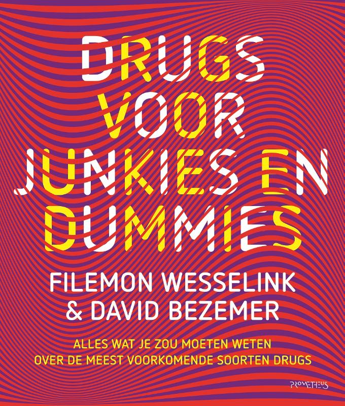Drugs voor junkies en dummies