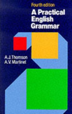 A.J. Thomson A Practical English Grammar