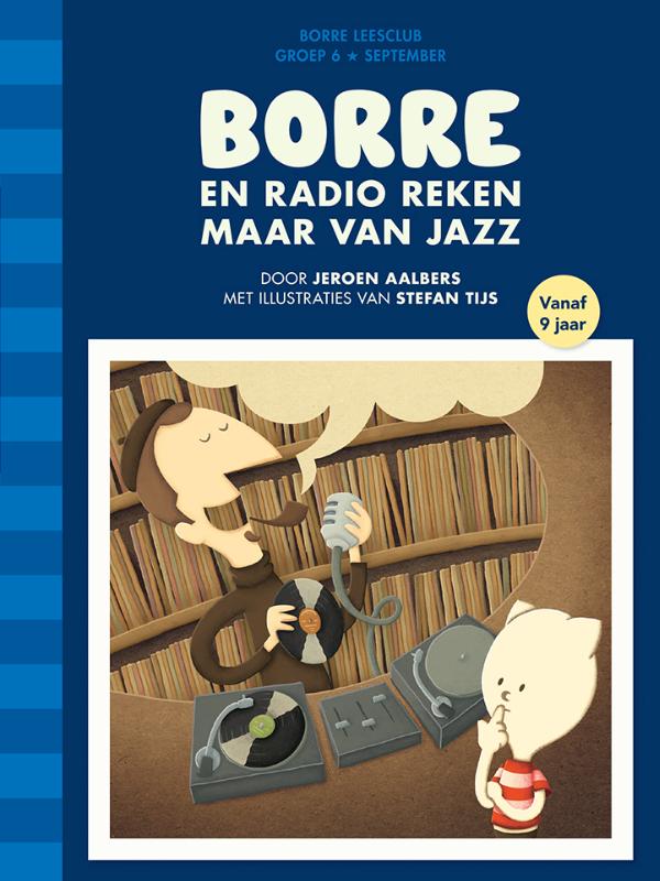 Borre en Radio Reken Maar Van Jazz / De Gestreepte Boekjes