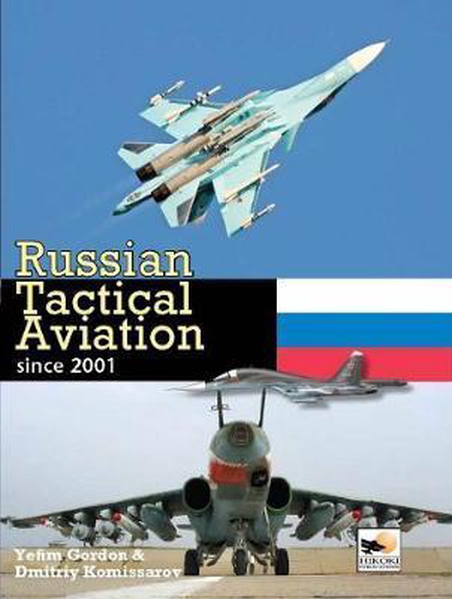 Russian Tactical Aviation: Since 2001