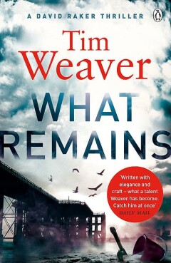 Tim Weaver What Remains thumbnail