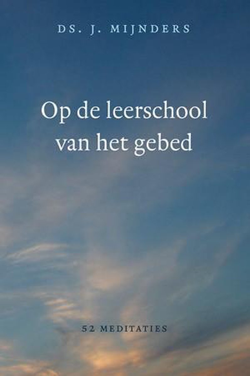 Op de leerschool van het gebed