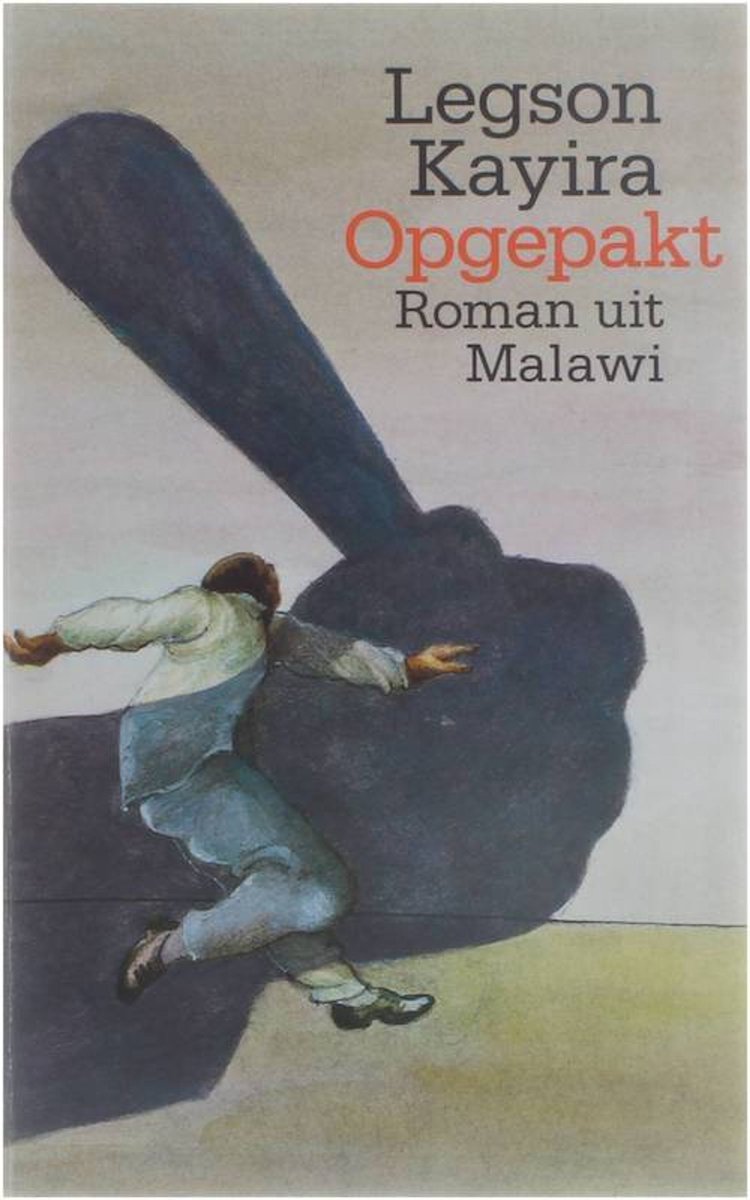 Opgepakt - roman uit Malawi