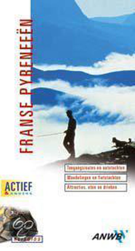 Franse Pyreneeën / ANWB actief & anders