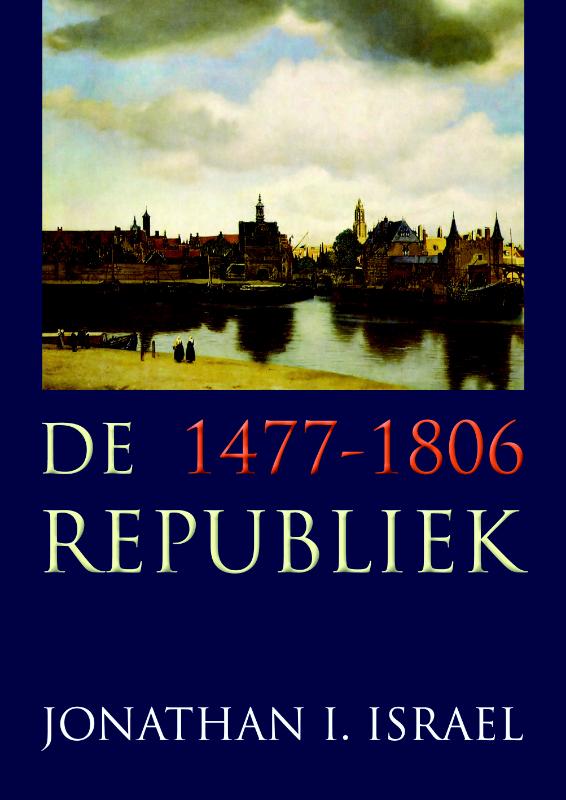 J.I. Israel De Republiek 1477-1806 thumbnail