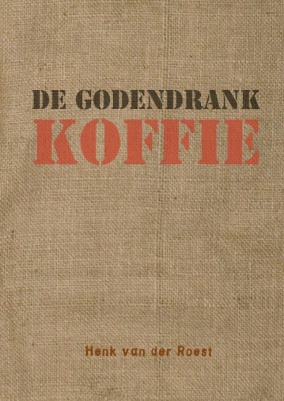 boekenbalie_9789088420689_cover De godendrank koffie