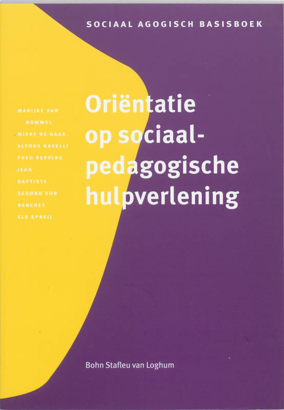 R. Kloppenburg Orientatie Op Sociaal-pedagogische Hulpverlening / Sociaal Agogisch Basiswerk