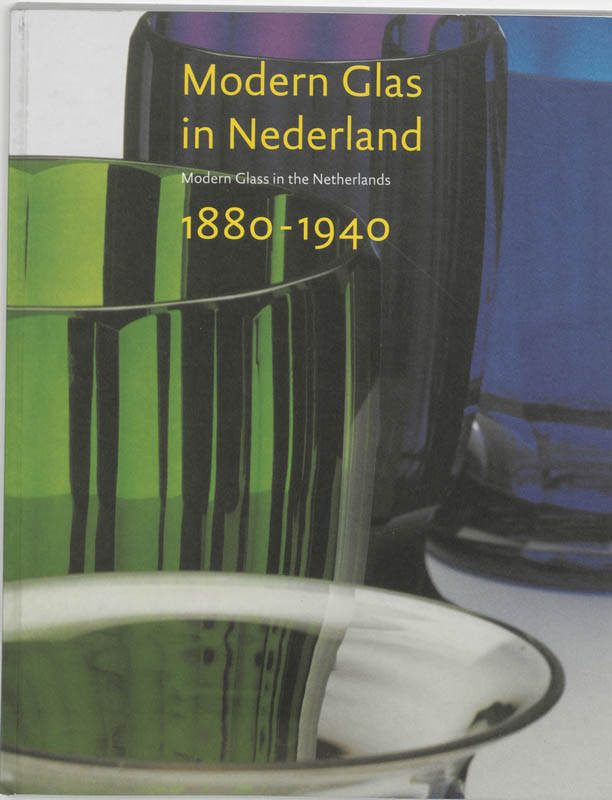 boekenbalie_9789040086717_cover Modern Glas in Nederland 1880-1940