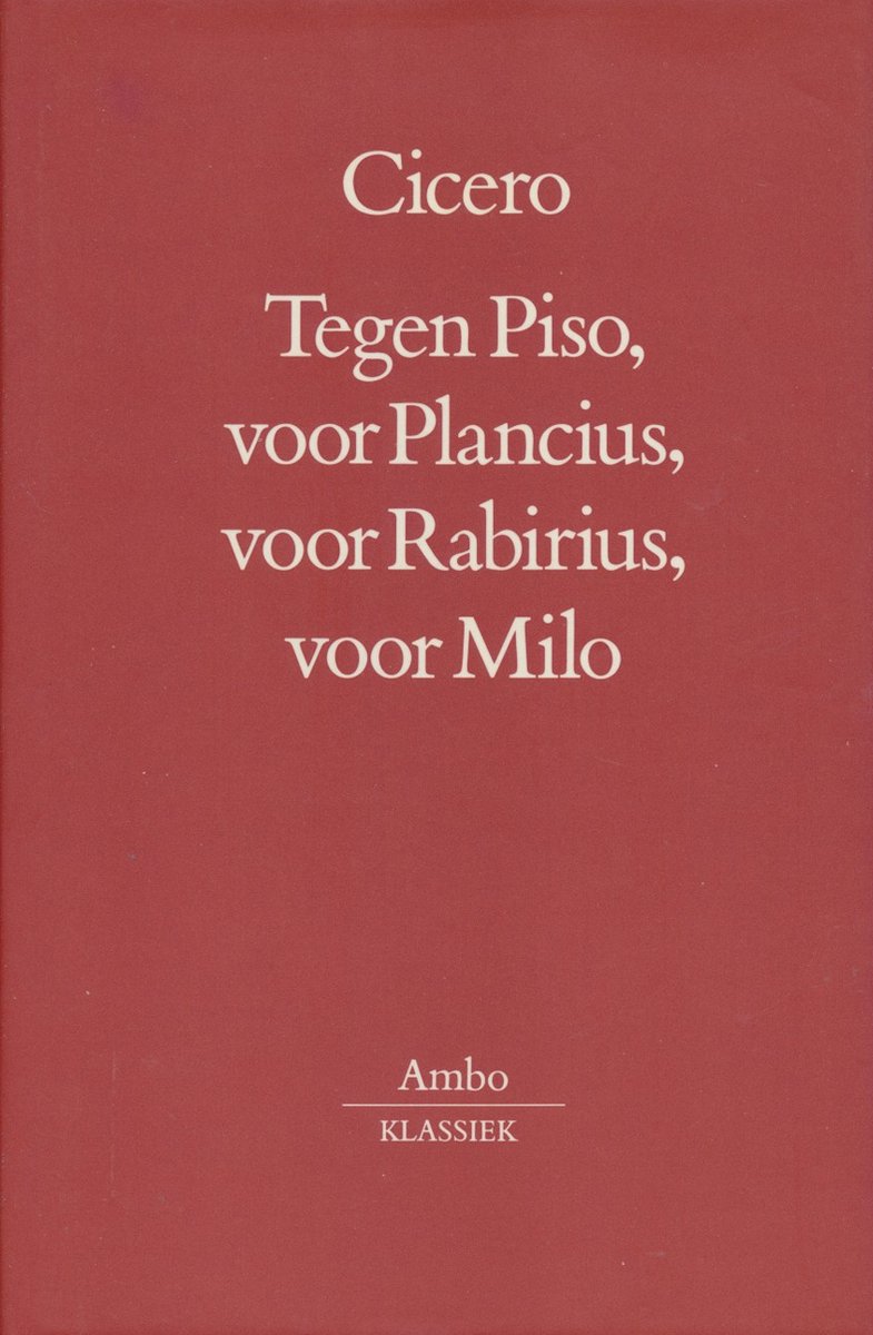 boekenbalie_9789026312526_cover Ambo-klassiek Tegen Piso voor Plancius Rabirius Milo