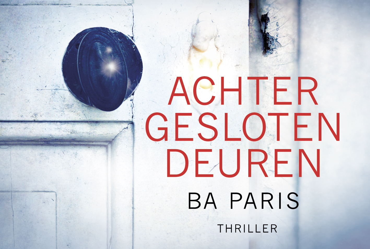 boekenbalie_9789049805104_cover Achter gesloten deuren / Dwarsligger / 431