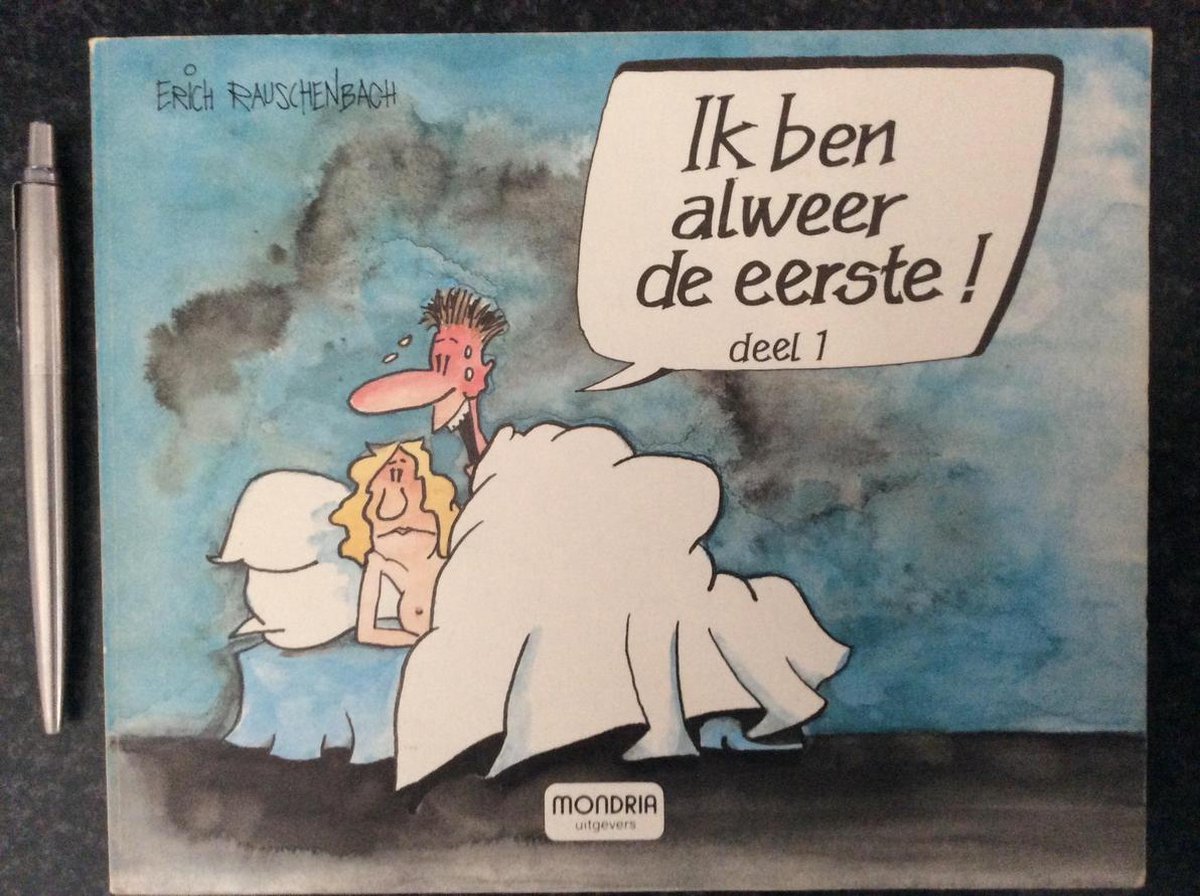 Ik ben alweer de eerste deel 1 (cartoon boek)