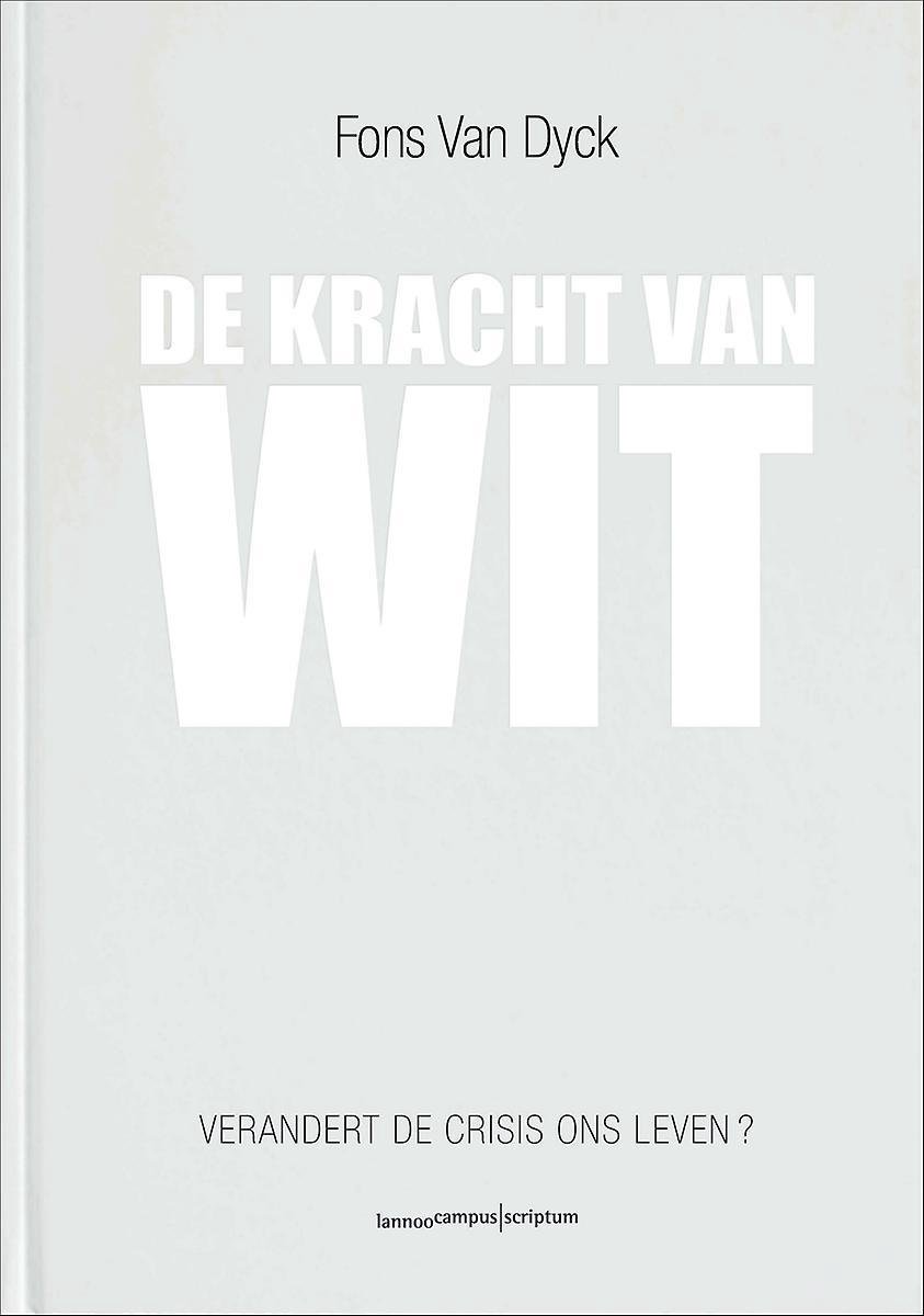 Fons Van Dyck De Kracht Van Wit thumbnail