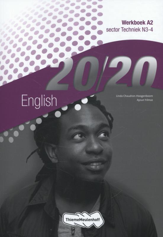 20/20 English sector techniek n3-4 Werkboek A2
