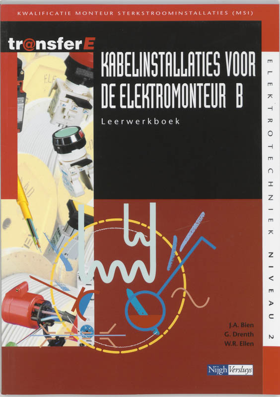 J.A. Bien Kabelinstallaties Voor De Elektromonteur / B / Leerwerkboek / TransferE / 2