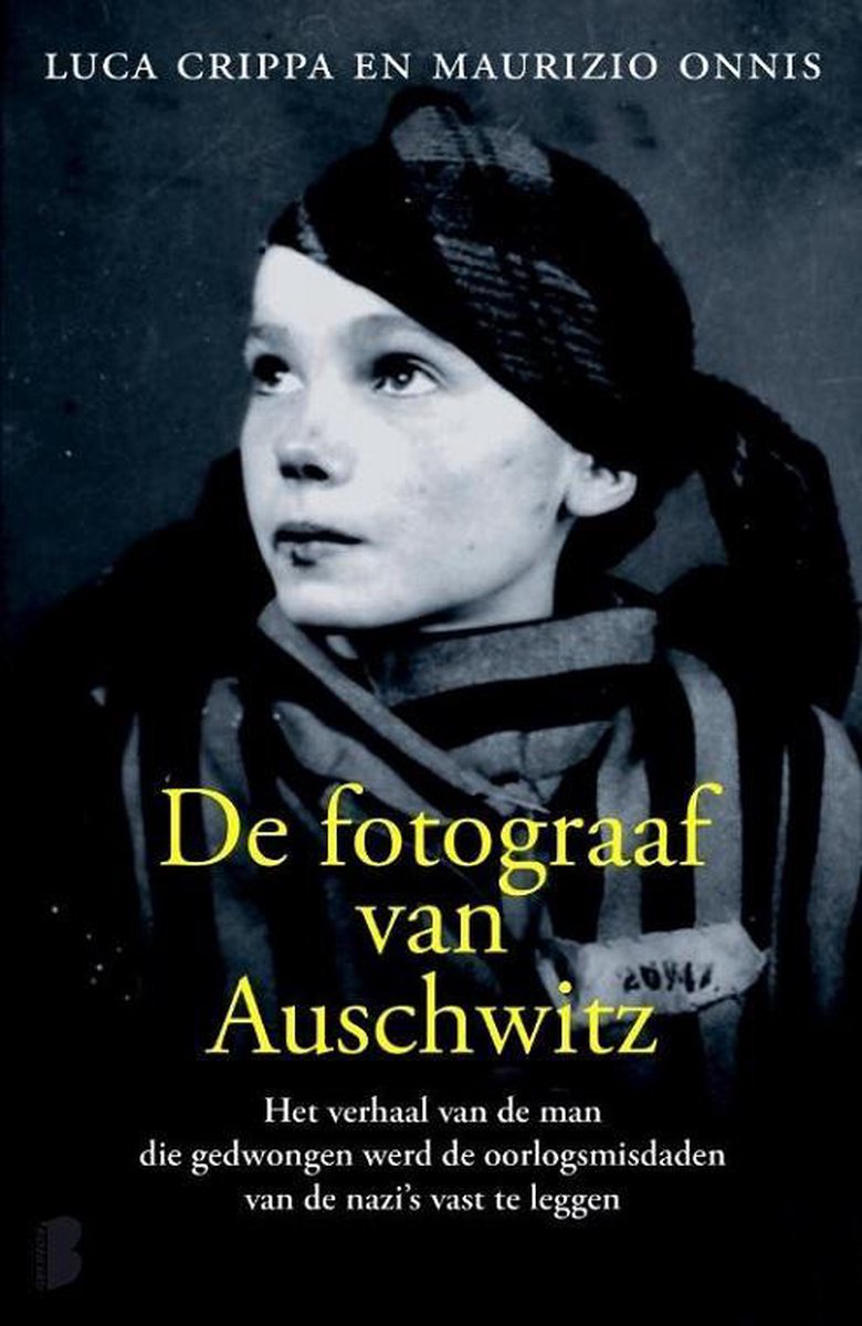 De fotograaf van Auschwitz