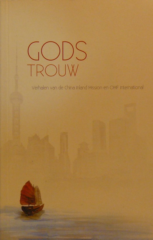 Gods trouw / jubileum uitgave OMF Nederland / OMF Boeken