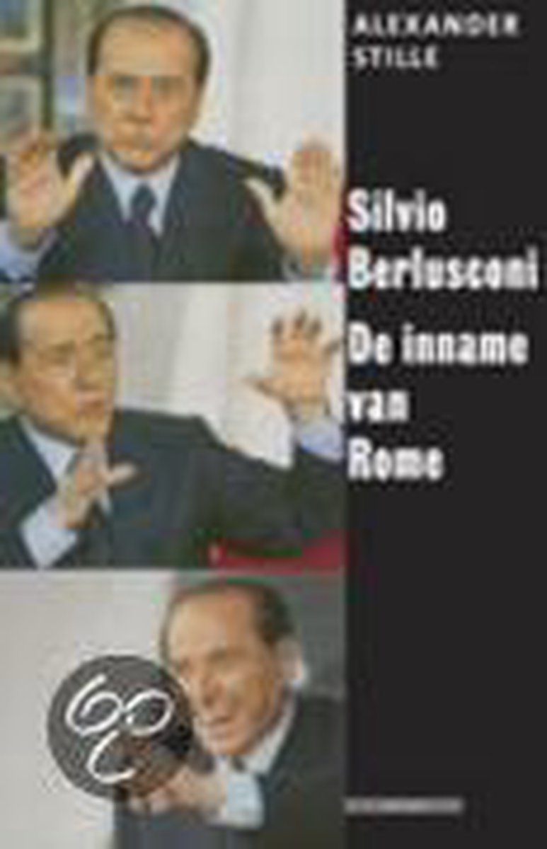 Silvio Berlusconi De Inname Van Rome