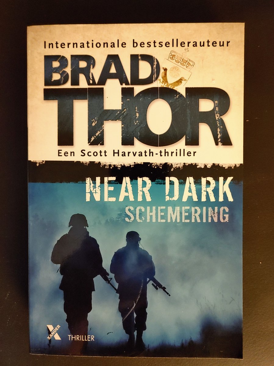 Brad Thor. Een Scott Harvath Thriller. Near Dark, Schemering