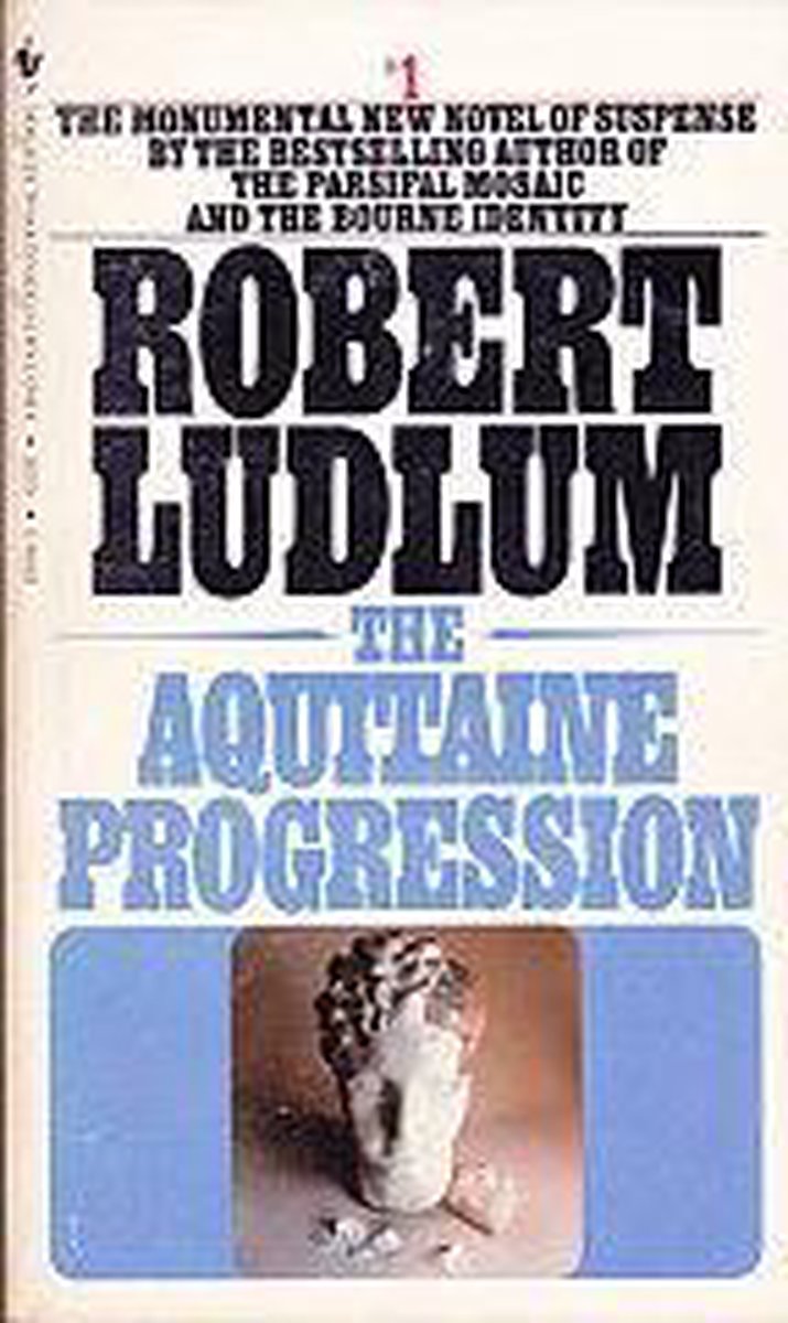 Robert Ludlum The Aquitaine Progression thumbnail