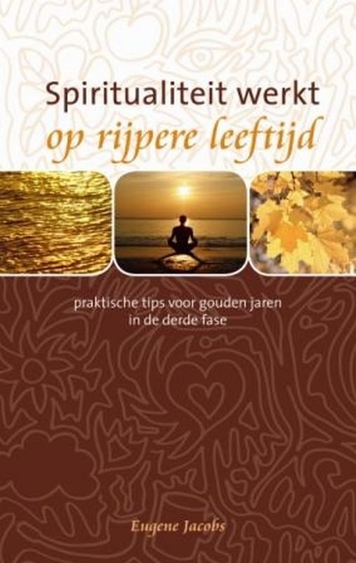 Spiritualiteit Werkt Op Rijpere Leeftijd