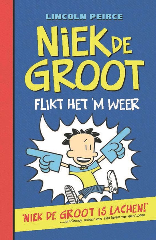 boekenbalie_9789026168529_cover Niek de Groot 2 Niek de Groot flikt het 'm weer boek