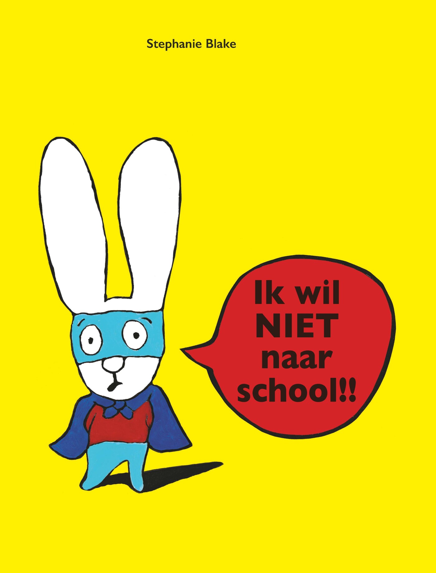 Ik wil NIET naar school!! / Kakaworstje