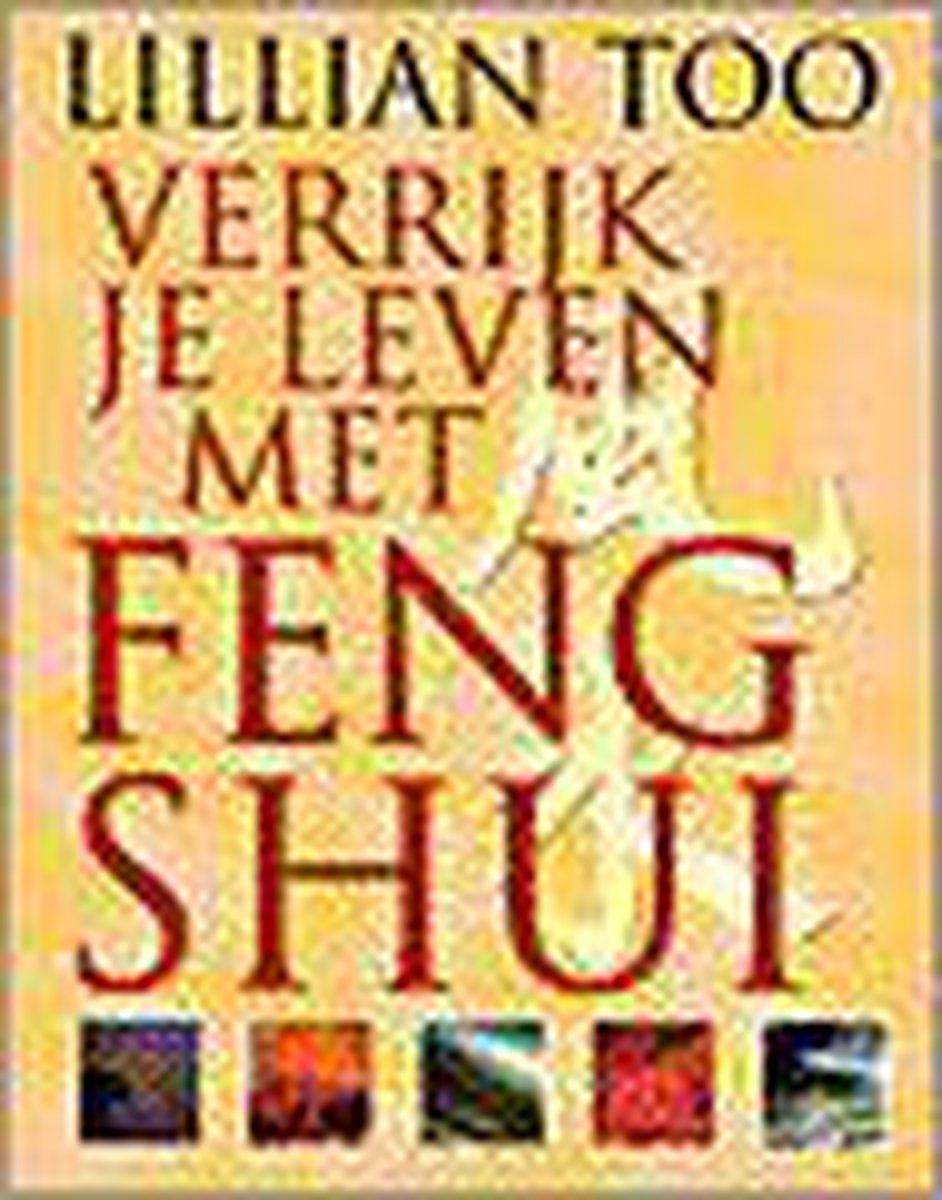 Verrijk Je Leven Met Feng-Shui