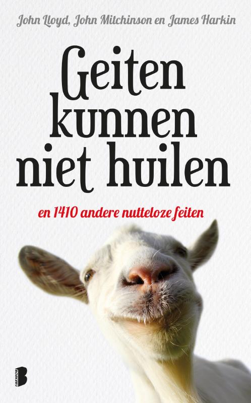 John Mitchinson Geiten Kunnen Niet Huilen En 1410 Andere Nutteloze Feiten