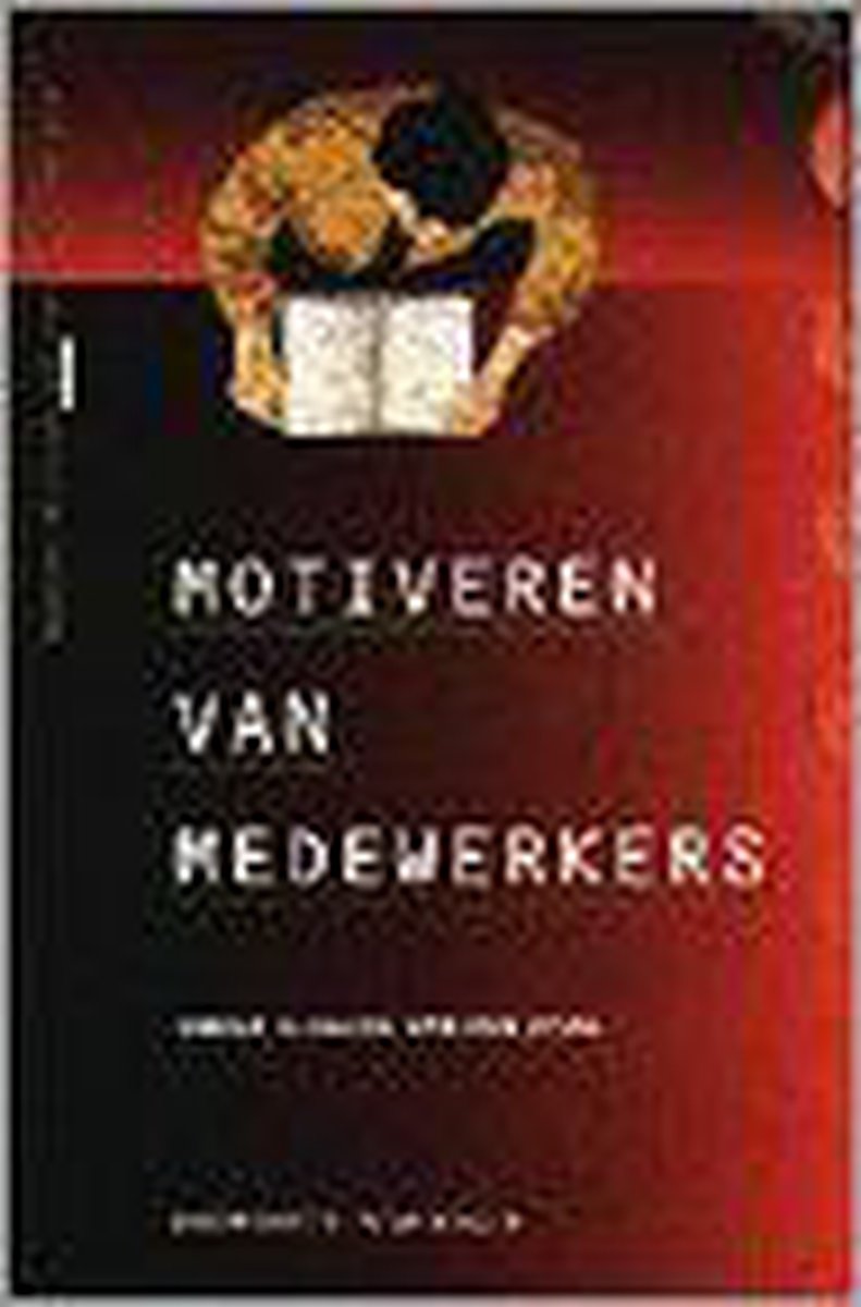 Motiveren van medewerkers / Management methoden & technieken