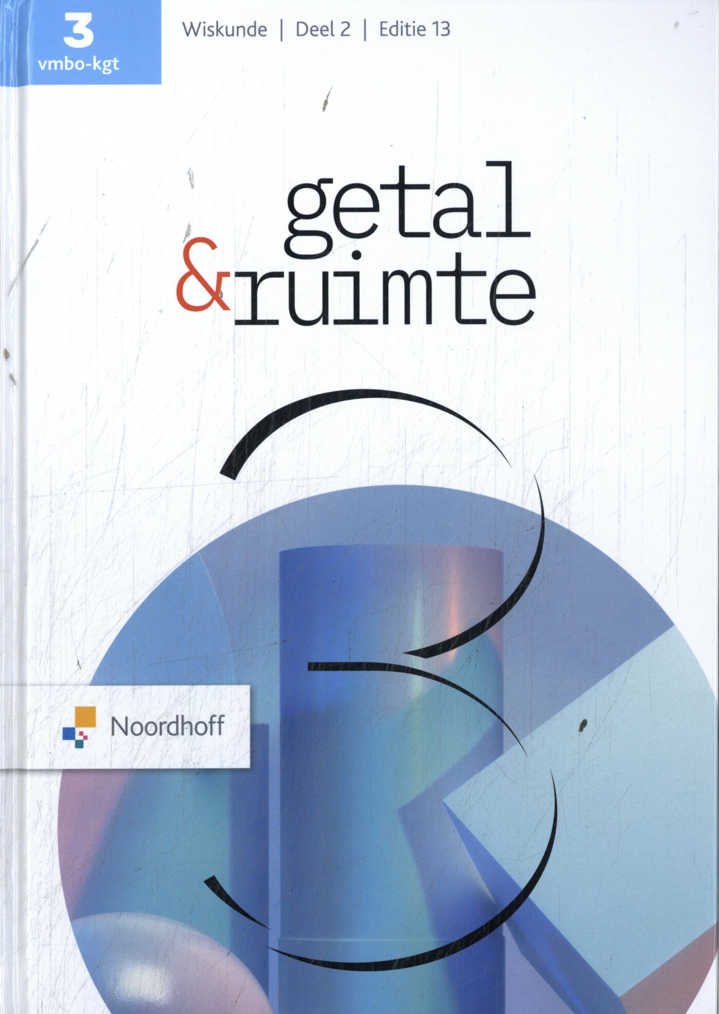 3 vmbo-kgt deel 2 / Getal & Ruimte / leerboek
