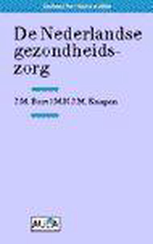 De Nederlandse gezondheidszorg / Aula