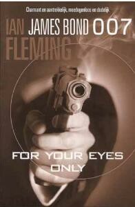 For your eyes only / James Bond 007