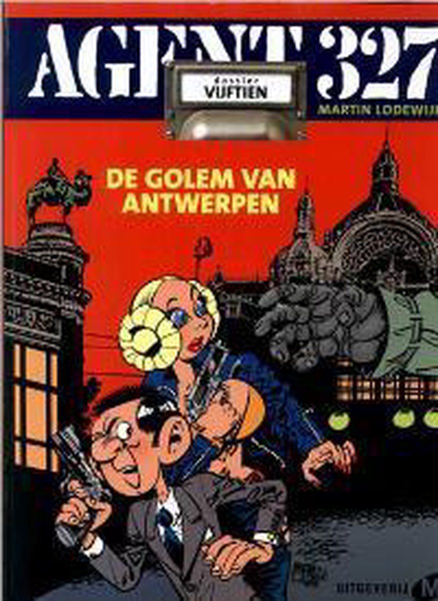 Dossier De golem van Antwerpen / Agent 327 / 15