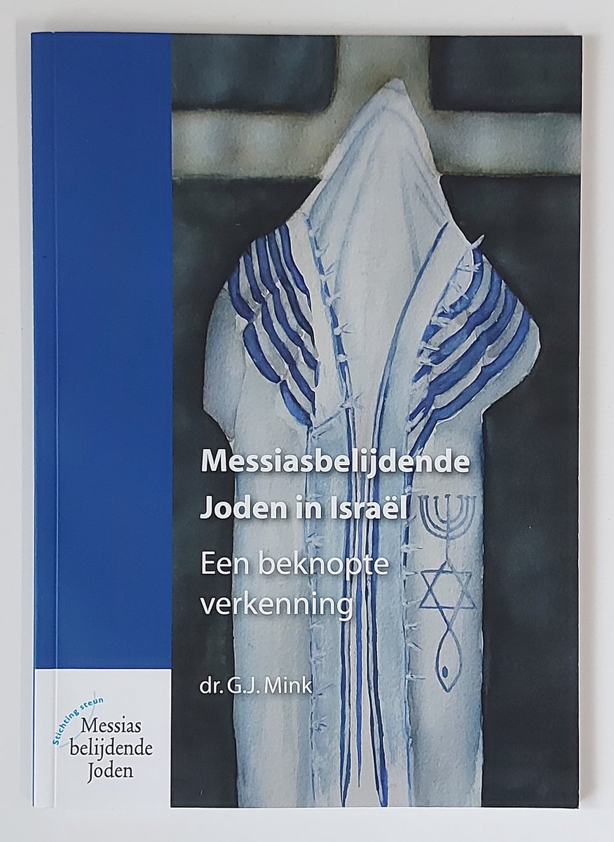 Messiasbelijdende Joden in Israël. Een beknopte verkenning