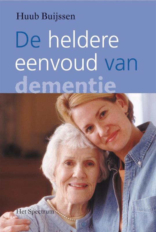 De Heldere Eenvoud Van Dementie