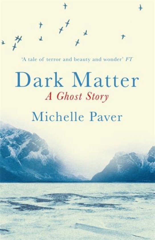 Michelle Paver Dark Matter thumbnail