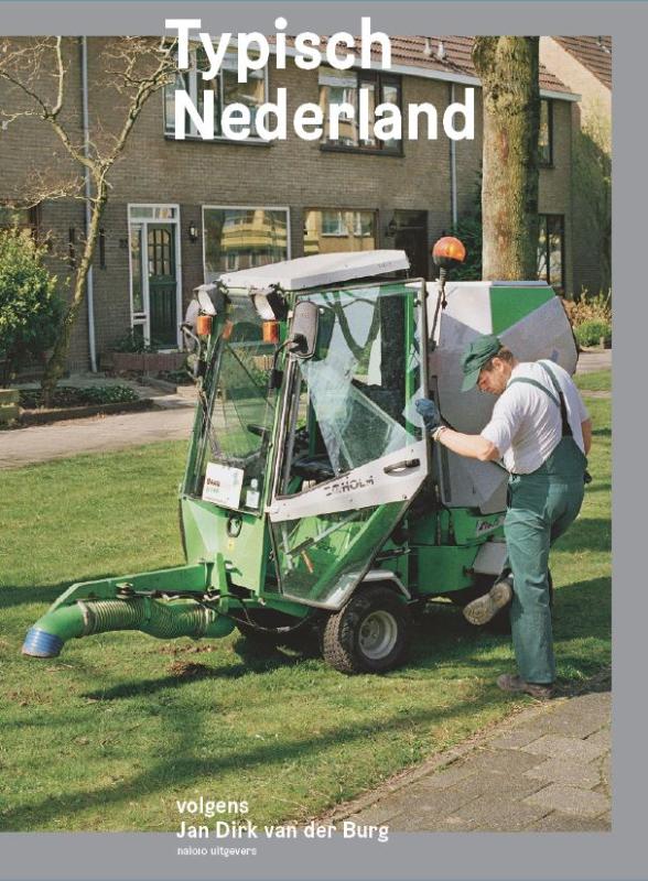Jan Dirk van der Burg Typisch Nederland